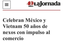 墨西哥最大左翼日报《La Jornada》刊登文章《墨西哥与越南庆祝50年关系与贸易促进活动》。（屏幕截图）