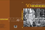 《胡志明主席遗嘱执行50周年（1969-2019）画册》正式亮相