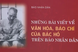 《胡志明主席在〈人民报〉上的文化与新闻文章选集》正式发布