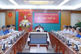 越共中央检查委员会第16次会议：审议对部分党组织和领导干部给予党纪处分
