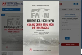 《加拉加斯市女游击战士故事》一书问世。图自越南真理国家政治出版社