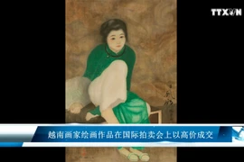 越南画家绘画作品在国际拍卖会上以高价成交 CN