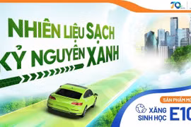  Petrolimex将于8月起试点销售E10生物汽油。