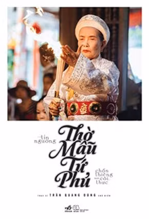 《四府祀母信仰——尘世之圣地》一书正式问世 ảnh 1